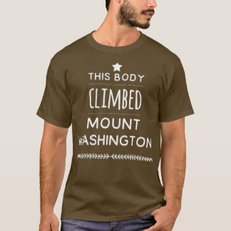 Camiseta Este cuerpo subió al diseño del Monte Washington