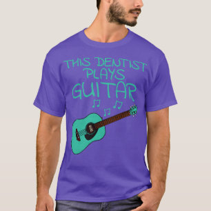 Camiseta Este Dentista Juega Música Guitarista Acústica De 