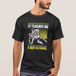 Camiseta Este Deporte Me Empuja A Limitar La Lucha De Motiv