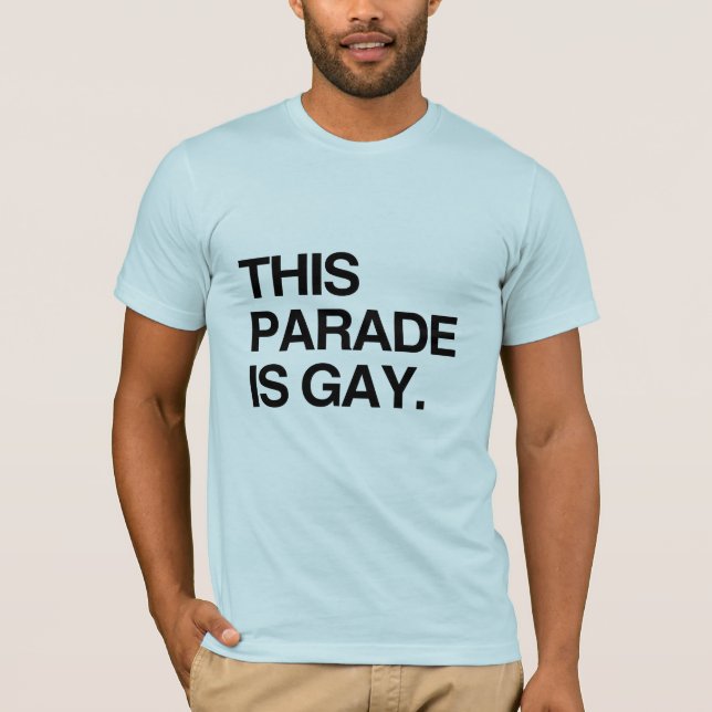 Camiseta Este desfile es gay (Anverso)