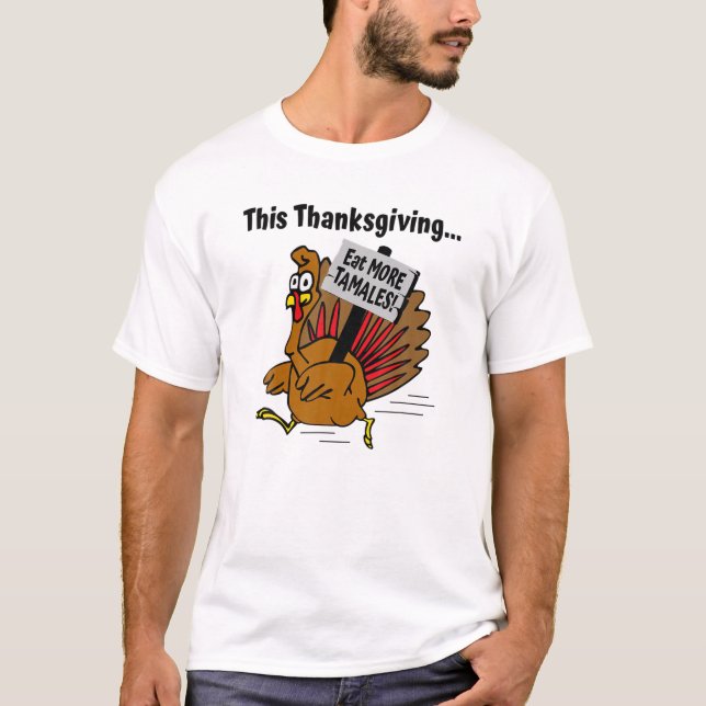 Camiseta Este Día de Acción de Gracias come más tamales en  (Anverso)