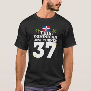 Camiseta Este dominicano acaba de cumplir 37 años Dominican