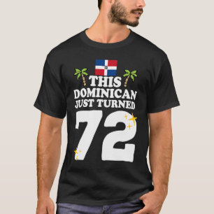 Camiseta Este dominicano acaba de cumplir 72 años del Domin