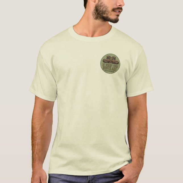 Camiseta Esté donde tus botas son bocas fangosas. (Anverso)