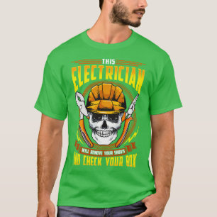 Camiseta Este Electricista Retirará Tus Cortometrajes Y Rev