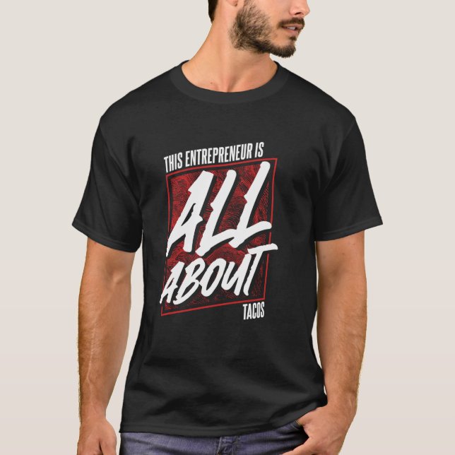 Camiseta Este Emprendedor Se Trata De Tacos (Anverso)