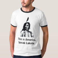 Éste es America.Speak Lakota.