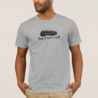 Camiseta ¡Éste es cómo ruedo!