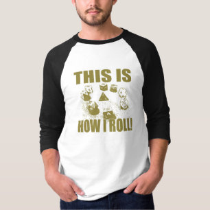 Camiseta Éste es cómo ruedo - dado del D&D