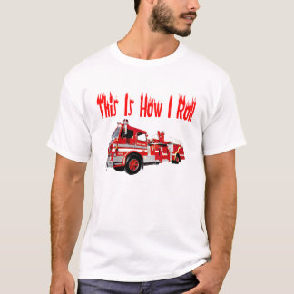 Camiseta Éste es cómo ruedo (el bombero)