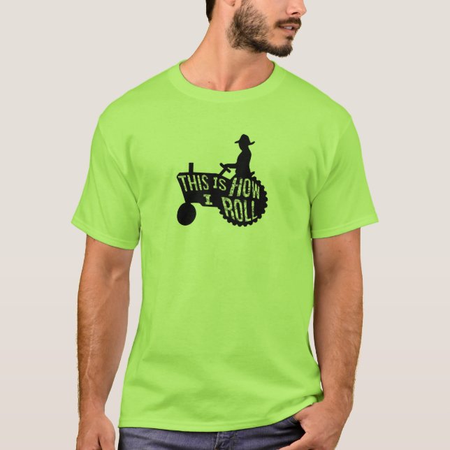Camiseta Éste es cómo ruedo estilo del granjero (Anverso)