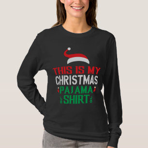 Camiseta Este es el gorra de mis Navidades Pajama Santa