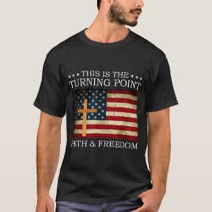 Camiseta Este Es El Punto De Inflexión Patriótico Cristiano