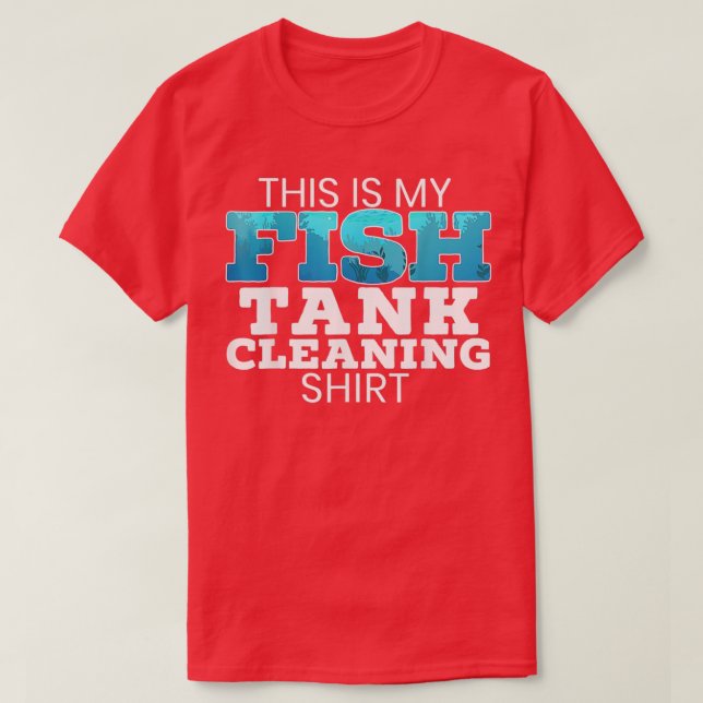 Camiseta Este Es Mi Acuario De Limpieza De Tanques De Pesca (Diseño del anverso)