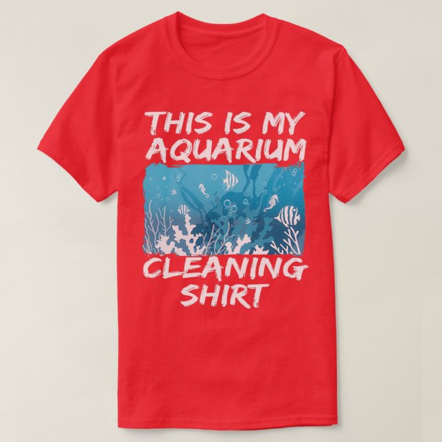 Camiseta Este Es Mi Acuario Limpiando 11 (Diseño del anverso)
