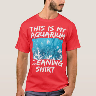 Camiseta Este Es Mi Acuario Limpiando 11