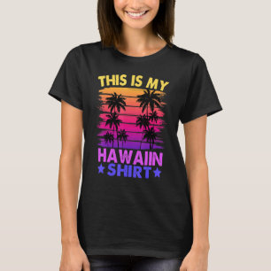 Camiseta Este Es Mi Aloha Hawaiano  Hawaii  Hombres Mujeres