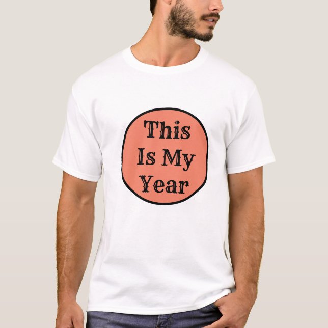 Camiseta Este es mi año (Anverso)