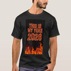 Camiseta Este Es Mi Año 2026 Arte de Cita Motivacional de F