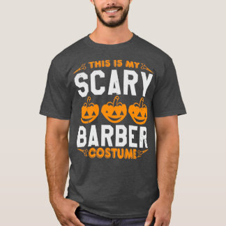 Camiseta Este es mi asustado disfraz de barbero