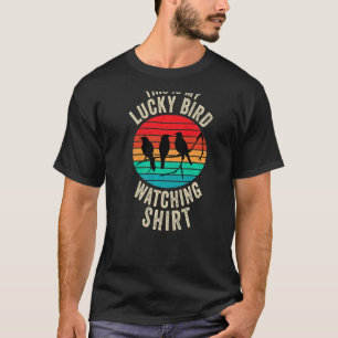 Camiseta Este Es Mi Ave Afortunada Viendo A Los Pájaros Mir