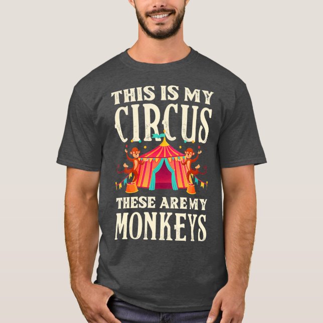 Camiseta Este Es Mi Circo, Esta Es Mi Familia De Monos (Anverso)