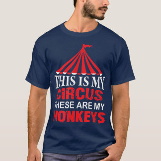 Camiseta Este es mi circo, estos son mis monos T, familia