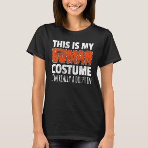 CAMISETA ESTE ES MI COSTUMBRE HUMANO, SOY REALMENTE UN DOLP