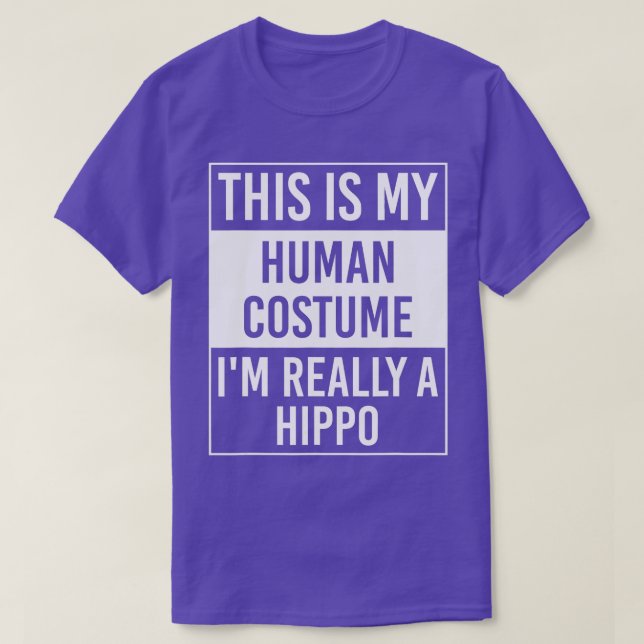 Camiseta Este Es Mi Costume Humano Realmente Hippo 1 (Diseño del anverso)