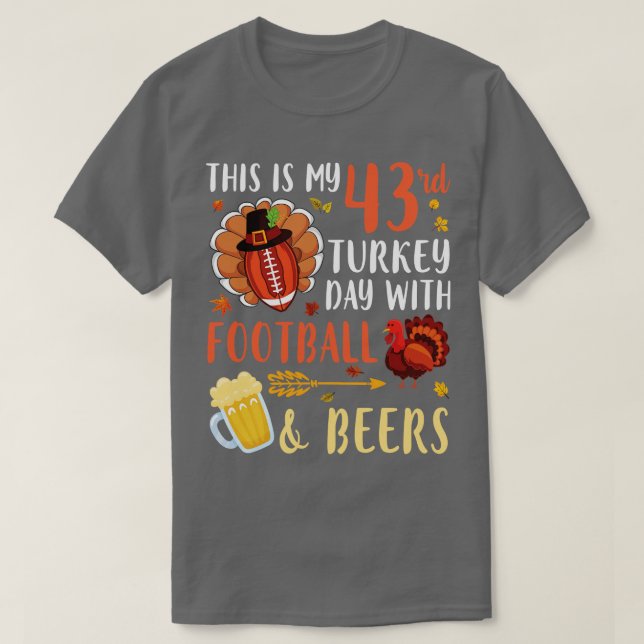 Camiseta Este Es Mi Día 43 En Turquía Con Y Beers Drinker (Diseño del anverso)