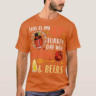 Camiseta Este Es Mi Día 47 En Turquía Con Y Beers Drinker