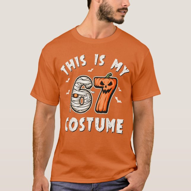 Camiseta Este es mi disfraz de Halloween 67 número 6 7 Meme (Anverso)