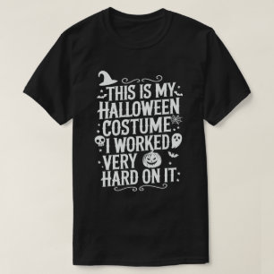 Camiseta Este Es Mi Disfraz De Halloween En El Que Trabajé