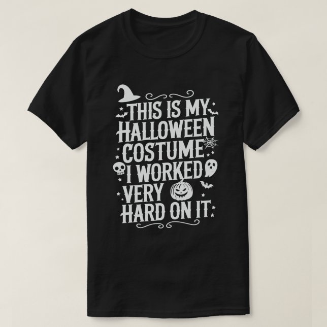 Camiseta Este Es Mi Disfraz De Halloween En El Que Trabajé  (Diseño del anverso)