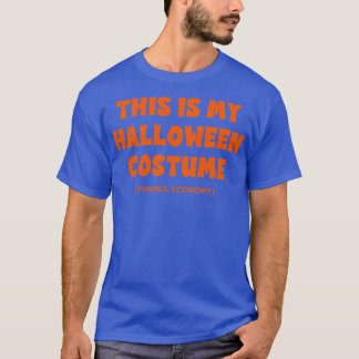 Camiseta Este Es Mi Disfraz De Halloween Gracias A La Econo