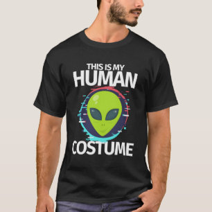 Camiseta Este Es Mi Disfraz De Humano REALMENTE Soy Un Extr