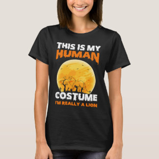 Camiseta Este es mi disfraz de humano. Realmente soy un leó
