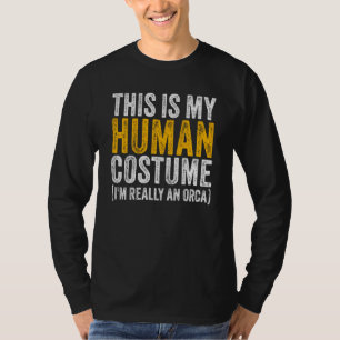 CAMISETA ESTE ES MI DISFRAZ DE HUMANO REALMENTE SOY UNA ORC