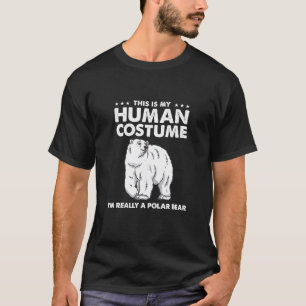 Camiseta Este Es Mi Disfraz De Humano Soy Realmente Un Oso