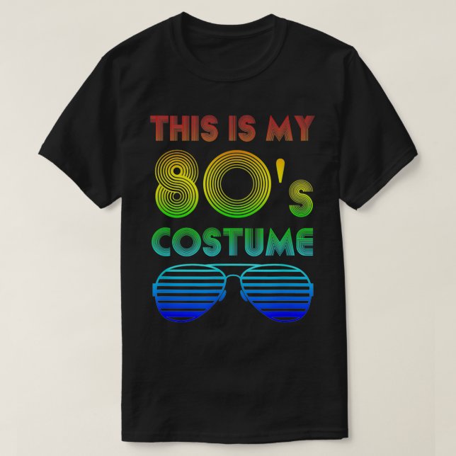 Camiseta Este es mi disfraz de los 80 (Diseño del anverso)