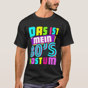 Camiseta Este es mi disfraz de los 80 - fiesta temática de
