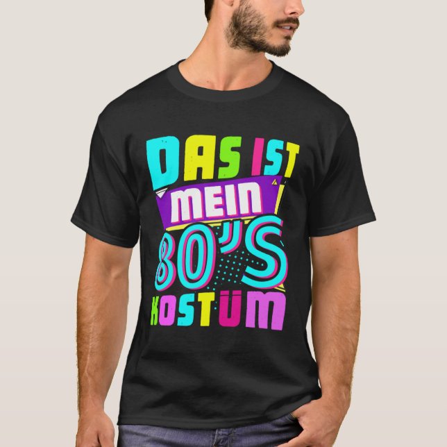 Camiseta Este es mi disfraz de los 80 - fiesta temática de  (Anverso)