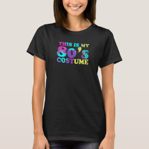 Camiseta Este Es Mi Disfraz De Los 80s Fiesta Retro De Los 