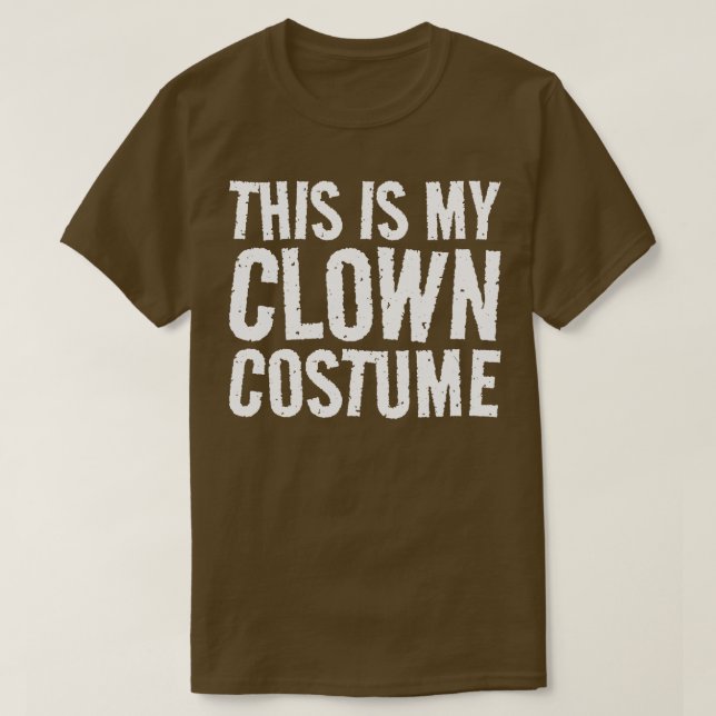 Camiseta Este es mi disfraz de payaso (Diseño del anverso)