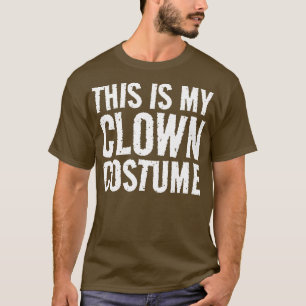 Camiseta Este es mi disfraz de payaso