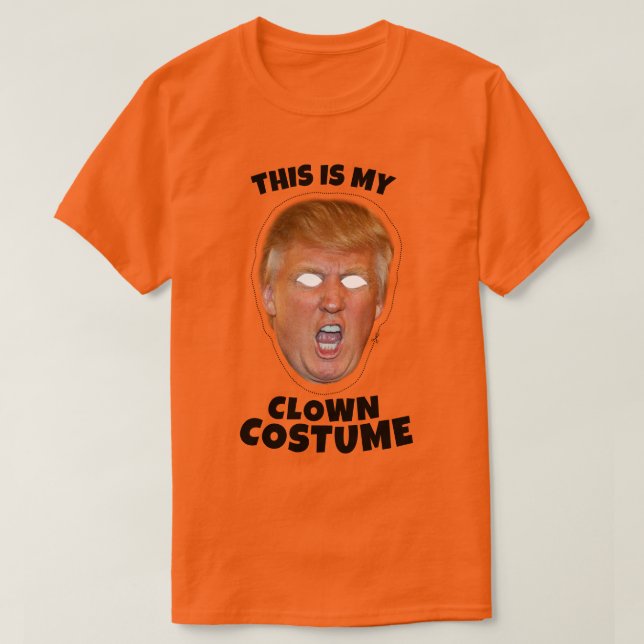 Camiseta Este es mi disfraz de payaso de Donald Trump (Diseño del anverso)