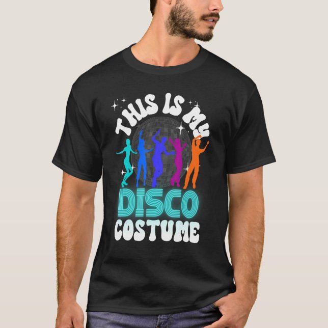 Camiseta Este es mi disfraz disco de 70 hombres de disfrace (Anverso)