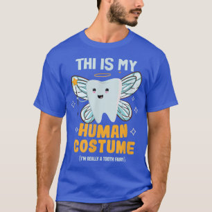 Camiseta Este es mi disfraz humano Diente hada Dental Hygie