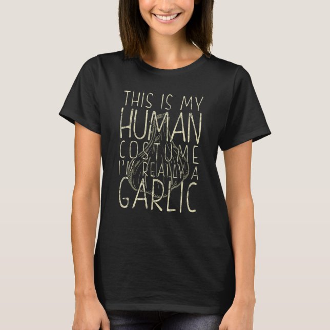 Camiseta Este es mi disfraz humano, en realidad soy un ajo (Anverso)