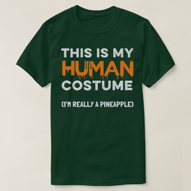Camiseta Este es mi disfraz humano, en realidad soy una piñ (Diseño del anverso)